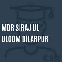 Mdr Siraj Ul Uloom Dilarpur Middle School Logo