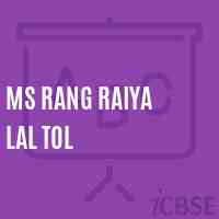 Ms Rang Raiya Lal Tol Middle School Logo