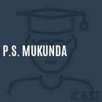 P.S. Mukunda Primary School Logo
