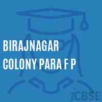 Birajnagar Colony Para F P Primary School Logo
