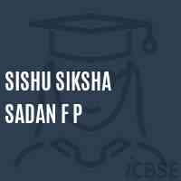 Sishu Siksha Sadan F P Primary School Logo