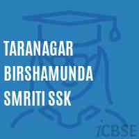 Taranagar Birshamunda Smriti Ssk Primary School Logo