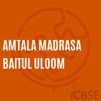 Amtala Madrasa Baitul Uloom Primary School Logo