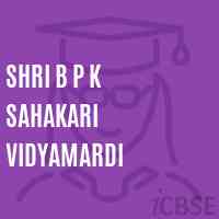 Shri B P K Sahakari Vidyamardi Primary School Logo