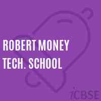 Robert Money Tech. School Logo