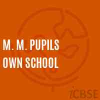 M. M. Pupils Own School Logo