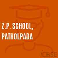 Z.P. School, Patholpada Logo