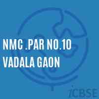 Nmc .Par No.10 Vadala Gaon Middle School Logo