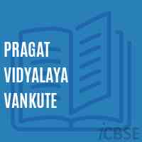Pragat Vidyalaya Vankute Secondary School Logo