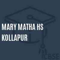Mary Matha Hs Kollapur Secondary School Logo