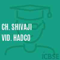 Ch. Shivaji Vid. Hadco Middle School Logo