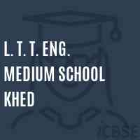 L. T. T. Eng. Medium School Khed Logo
