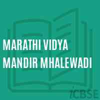 Marathi Vidya Mandir Mhalewadi Middle School Logo