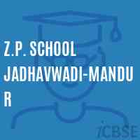 Z.P. School Jadhavwadi-Mandur Logo