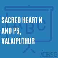 Sacred Heart N and PS, Valaiputhur Primary School Logo