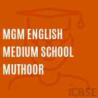 Mgm English Medium School Muthoor Logo