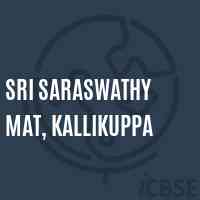 Sri Saraswathy Mat, Kallikuppa Secondary School Logo