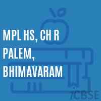Mpl Hs, Ch R Palem, Bhimavaram Secondary School Logo