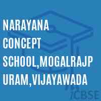 Narayana Concept School,Mogalrajpuram,Vijayawada Logo