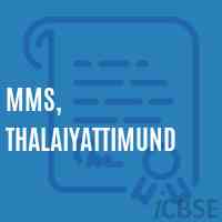 Mms, Thalaiyattimund Middle School Logo