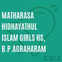 Matharasa Hidhayathul Islam Girls Hs, B.P.Agraharam Secondary School Logo