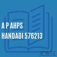 A P Ahps Handadi 576213 Middle School Logo