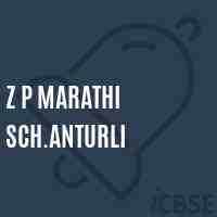 Z P Marathi Sch.Anturli Primary School Logo