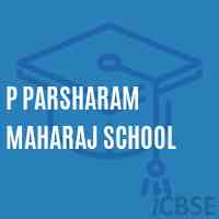 P Parsharam Maharaj School Logo