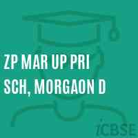 Zp Mar Up Pri Sch, Morgaon D Middle School Logo