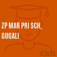 Zp Mar Pri Sch, Gugali Primary School Logo