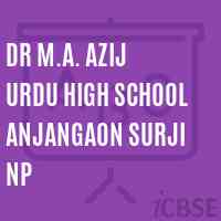 Dr M.A. Azij Urdu High School Anjangaon Surji Np Logo
