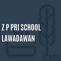 Z P Pri School Lawadawan Logo