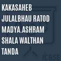 Kakasaheb Julalbhau Ratod Madya.Ashram Shala Walthan Tanda High School Logo