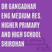 Dr Gangadhar Eng Medium Res. Higher Primary and High School Shirdhan Logo