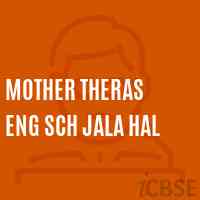 Mother Theras Eng Sch Jala Hal Secondary School Logo