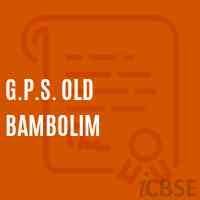 G.P.S. Old Bambolim Primary School Logo
