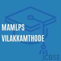 Mamlps Vilakkamthode Primary School Logo
