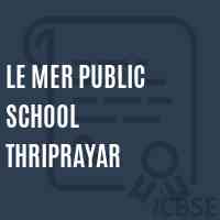 Le Mer Public School Thriprayar Logo