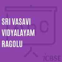 Sri Vasavi Vidyalayam RAGOLU Primary School Logo