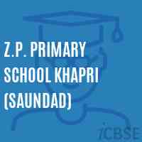 Z.P. Primary School Khapri (Saundad) Logo