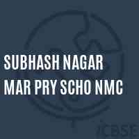 Subhash Nagar Mar Pry Scho Nmc Primary School Logo