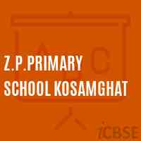 Z.P.Primary School Kosamghat Logo