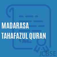 Madarasa Tahafazul Quran Primary School Logo
