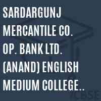 Sardargunj Mercantile Co. Op. Bank Ltd. (Anand) English Medium College of Commerce & Management, Vallabh Vidyanagar Logo