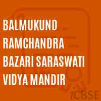 Balmukund Ramchandra Bazari Saraswati Vidya Mandir School Logo