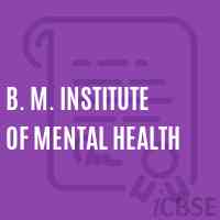 B. M. Institute of Mental Health Logo