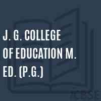 J. G. College of Education M. Ed. (P.G.) Logo