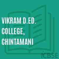 Vikram D.Ed. College, Chintamani Logo