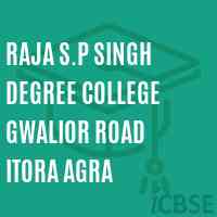 Raja S.P Singh Degree College Gwalior Road Itora Agra Logo