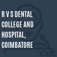 R V S Dental College and Hospital, Coimbatore Logo